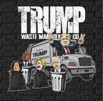 Trump Waste Management Shirt